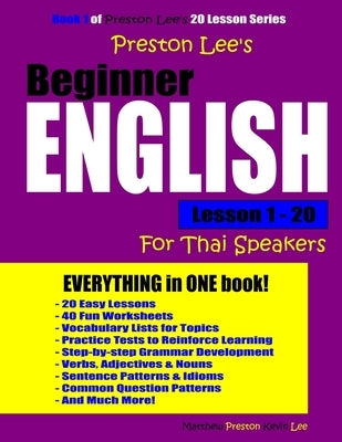 Preston Lee's Beginner English Lesson 1 - 20 For Thai Speakers by Preston, Matthew