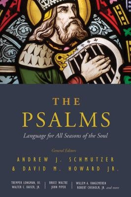The Psalms: Language for All Seasons of the Soul Paperback Moody Publishers