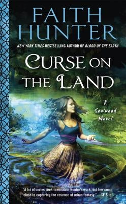 Curse on the Land by Hunter, Faith