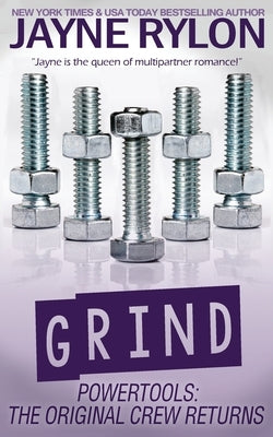 Grind by Rylon, Jayne