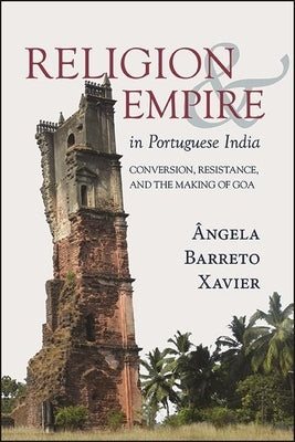Paperback book titled "Religion and Empire in Portuguese India" by State University of New York Press, showing the cover with text and design.