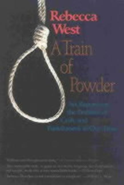 A Train of Powder by West, Rebecca