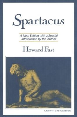 Spartacus by Fast, Howard