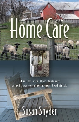 Home Care by Snyder, Susan