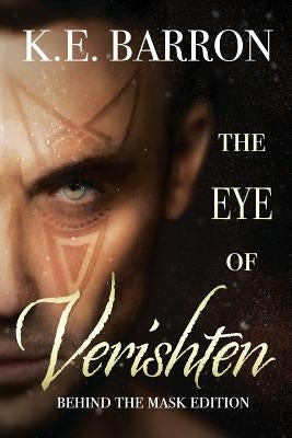 The Eye of Verishten: Behind the Mask Edition Paperback Foul Fantasy Fiction