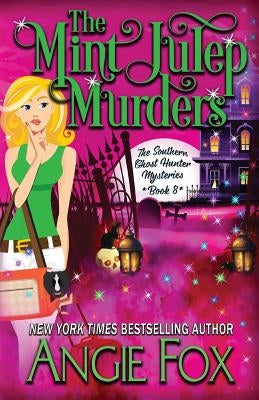 The Mint Julep Murders Moose Island Books, LLC