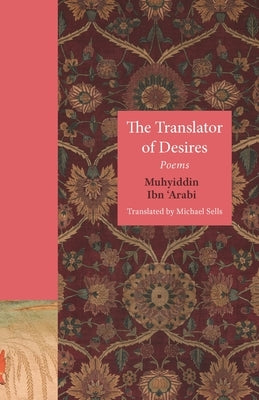 The Translator of Desires: Poems Paperback Princeton University Press