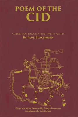 Poem of the Cid: A Modern Translation with Notes by Paul Blackburn Paperback University of Oklahoma Press