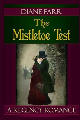 The Mistletoe Test Paperback Createspace Independent Publishing Platform
