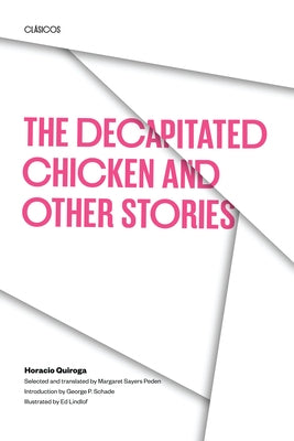 The Decapitated Chicken and Other Stories Paperback University of Texas Press