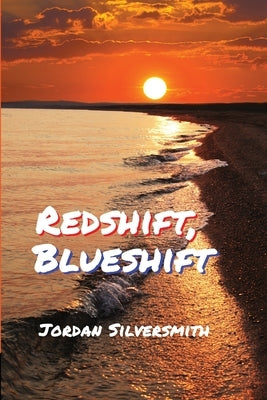 Redshift, Blueshift Paperback Gival Press