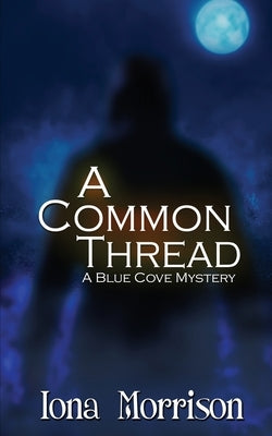 A Common Thread by Morrison, Iona