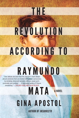 The Revolution According to Raymundo Mata Soho Press