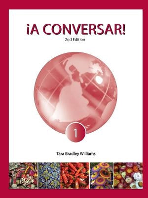 Paperback ¡A Conversar! Level 1 Student Book by Pronto Spanish Services, LLC, with colorful cover and Spanish language learning content.