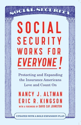 Book cover of "Social Security Works for Everyone!" by New Press, featuring a colorful illustration on the topic of Social Security policy.