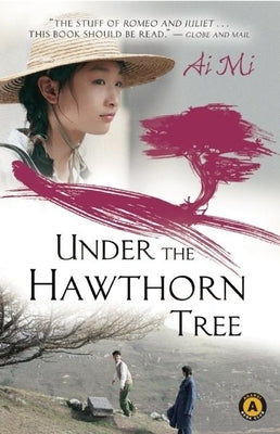 Under the Hawthorn Tree Paperback House of Anansi Press
