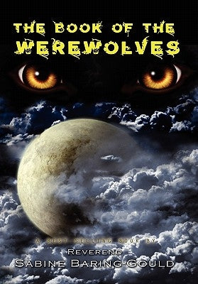 The Book of Werewolves by Baring-Gould, Sabine