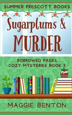 Sugarplums and Murder Paperback Independently Published