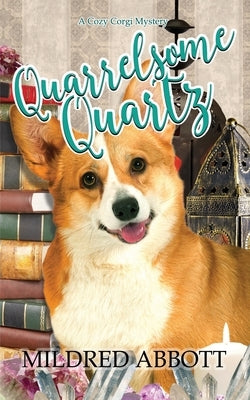 Quarrelsome Quartz Paperback Independently Published