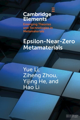 Epsilon-Near-Zero Metamaterials Paperback Cambridge University Press