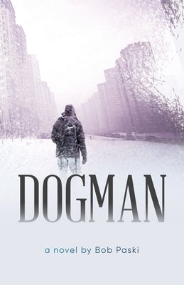Dogman Paperback Blueprint Press Internationale