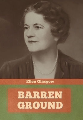 Barren Ground by Glasgow, Ellen