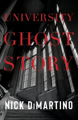 University Ghost Story Paperback Northwest Corner Books