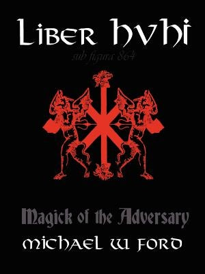 Liber Hvhi by Ford, Michael