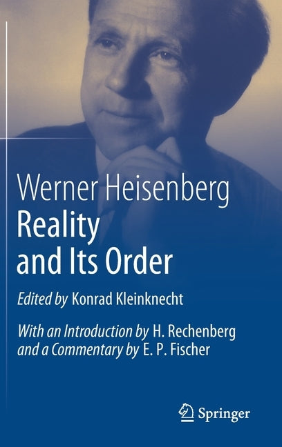 Reality and Its Order by Kleinknecht, Konrad