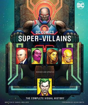 DC Comics Super-Villains by Wallace, Daniel