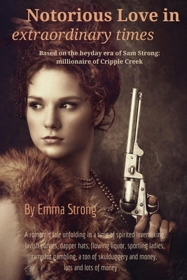 Notorious Love in Extraordinary Times Paperback Outskirts Press