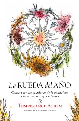 La Rueda del Ano by Alden, Temperance