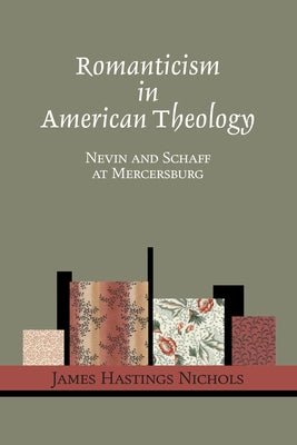 Romanticism in American Theology Paperback Wipf & Stock Publishers