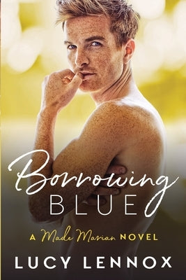 Borrowing Blue: Made Marian Series Book 1 by Lennox, Lucy