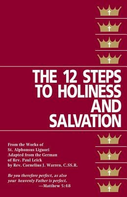 The Twelve Steps to Holiness and Salvation Paperback Tan Books