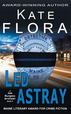 Led Astray (A Joe Burgess Mystery, Book 5) Paperback Epublishing Works!