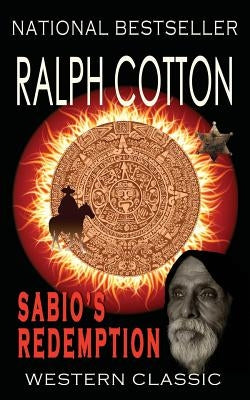 Sabio's Redemption by Cotton, Ralph