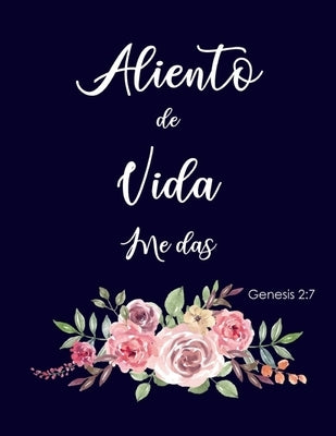 Aliento de Vida me Das: Libreta Cristiana para anotar versículos bíblicos y Apuntes Cristianos Genesis 2:7 by Gb, Zack