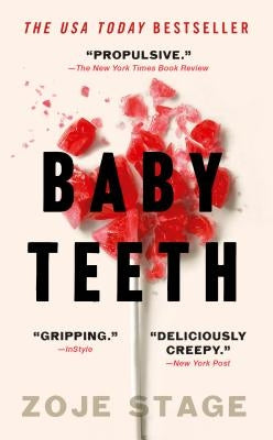 Baby Teeth by Stage, Zoje