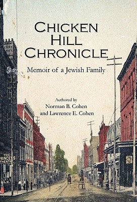 Chicken Hill Chronicle by Cohen, Lawrence E.