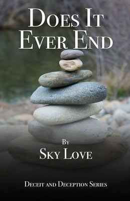 Does It Ever End by Love, Sky