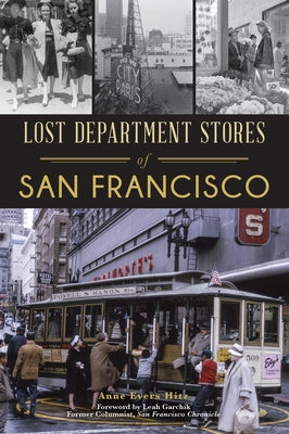 Lost Department Stores of San Francisco Paperback History Press