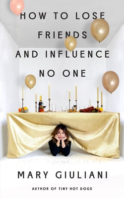 Paperback copy of "How to Lose Friends and Influence No One" by Golden Notebook Press, featuring cover design and title text.