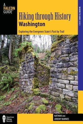 Paperback of "Hiking Through History Washington" by Falcon Press, showing the book cover with scenic trail images.