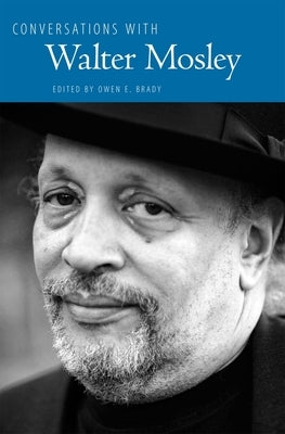 Conversations with Walter Mosley by Brady, Owen E.