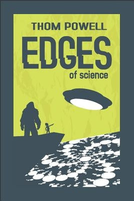 Edges of Science by Edwards, Guy