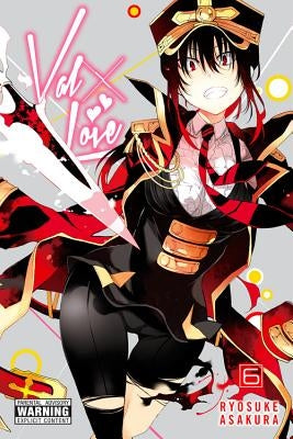 Val X Love, Vol. 6 by Asakura, Ryosuke