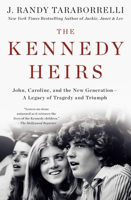 Kennedy Heirs by Taraborrelli, J. Randy