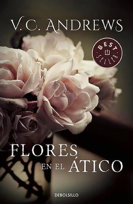 Flores En El Atico / Flowers in the Attic by Andrews, Virginia C.