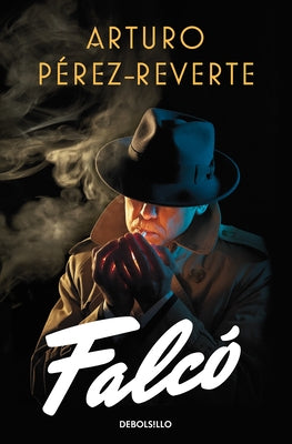 Falcó (Spanish Edition) by Perez-Reverte, Arturo